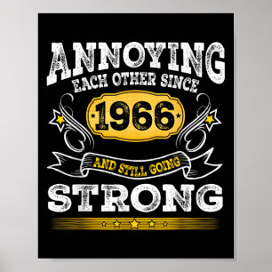Annoying Each Other Since 1966 Wedding Anniversary Poster