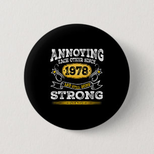 Annoying Each Other Since 1978 Wedding Anniversary 6 Cm Round Badge