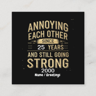 Annoying Each Other Since Years Still Going Strong Square Business Card