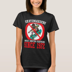 Annoying Pedestrians Skateboard Skateboarding Skat T-Shirt