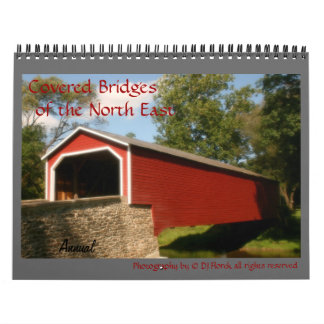Annual North East Covered Bridges wall Calendar
