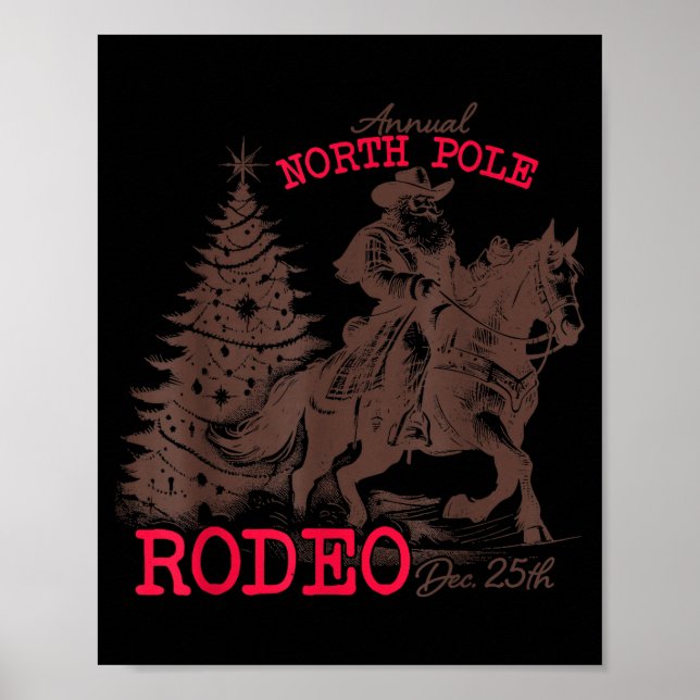 Annual North Le Rodeo Santa Western Cowboy Christm Poster (Front)