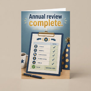 Annual Review Complete Funny Birthday Card