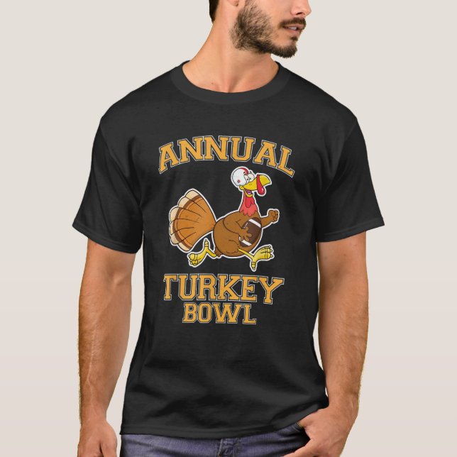 Annual Turkey Bowl Football Sport Lover Funny Than T-Shirt (Front)
