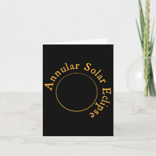 Annular Solar Eclipse  Card