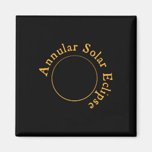 Annular Solar Eclipse Magnet