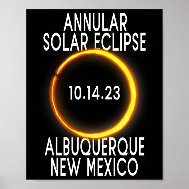 Annular Solar Eclipse T - Albuquerque New Mexico  Poster (Front)