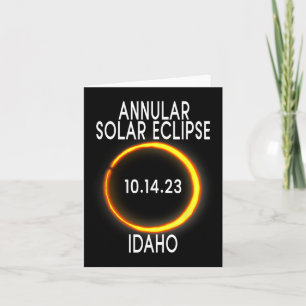 Annular Solar Eclipse T - Idaho Card