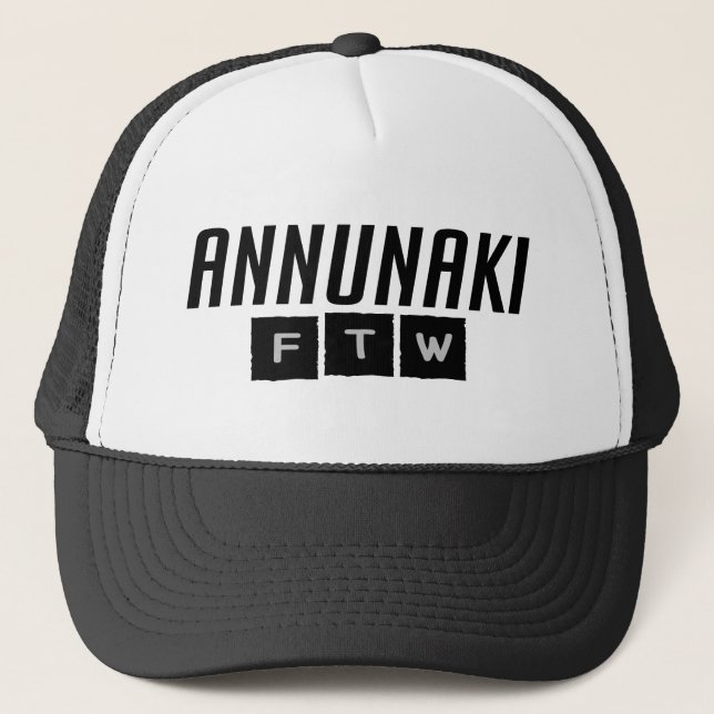 Annunaki FTW Trucker Hat (Front)