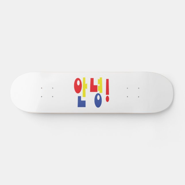 Annyeong! Korean Hi / Hello 안녕 Hangul Language Skateboard (Horz)
