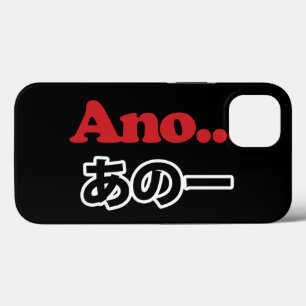 Ano... (Japanese for Umm...I Was Thinking) iPhone 13 Case