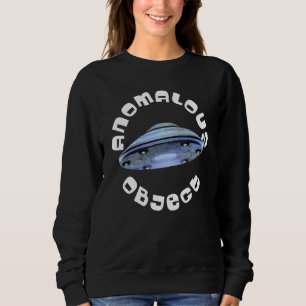 Anomalous Object UAP UFO 3 Sweatshirt
