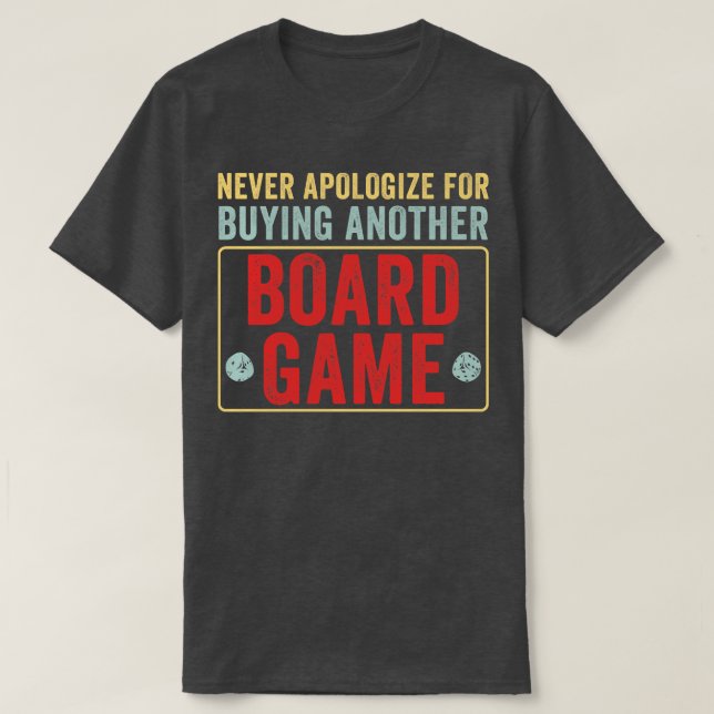 Another Board Game Funny Board Game Quote T-Shirt (Design Front)