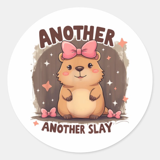 Another Day Another Slay Cute Capybara Lover Pink  Classic Round Sticker (Front)
