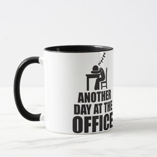 Another Day At The Office Mug (Left)