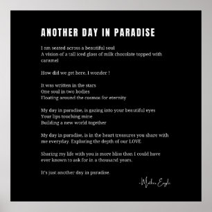 Another day in paradise love poem poetry wall art