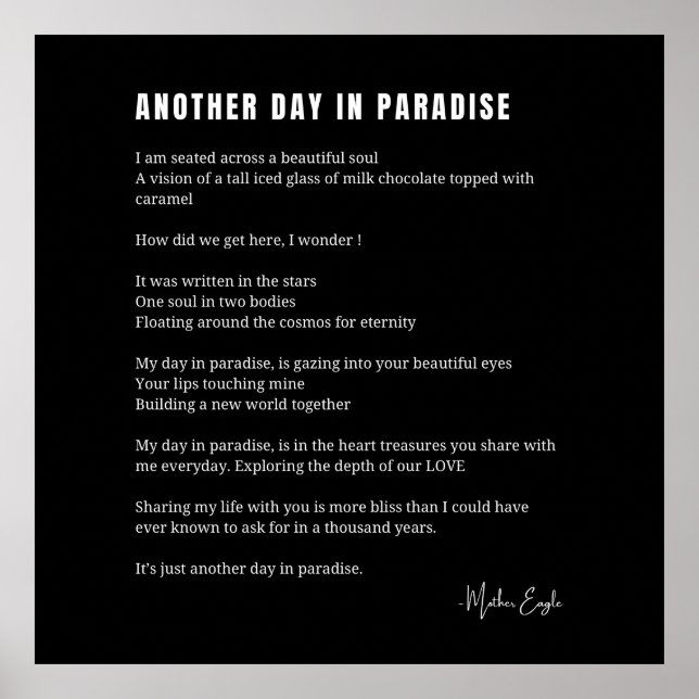 Another day in paradise love poem poetry wall art (Front)