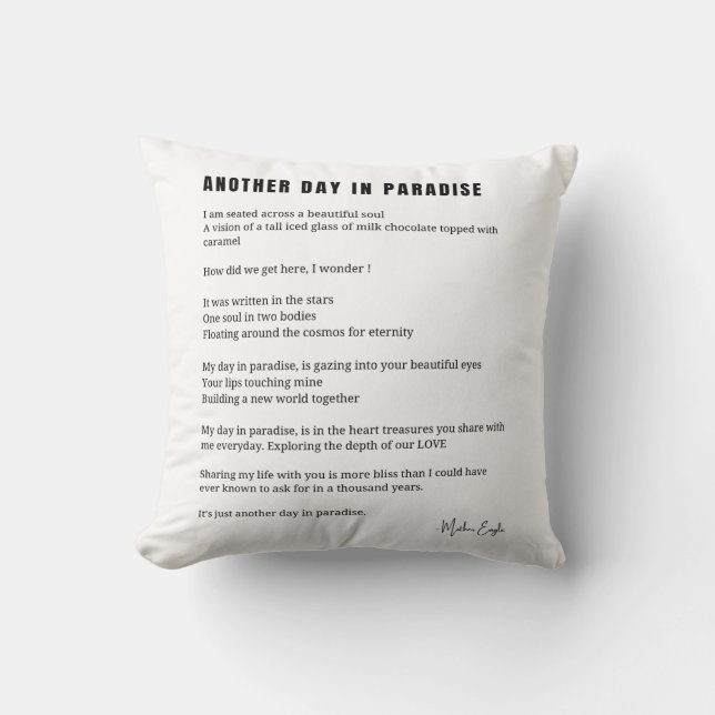 Another day in paradise poem black white  cushion (Front)
