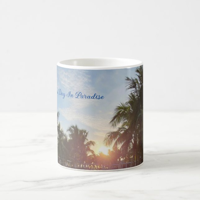 Another Day In Paradise Tropical Resort Coffee Mug (Center)