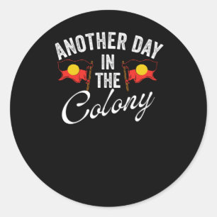 Another Day In The Colony - Australian Aboriginal Classic Round Sticker