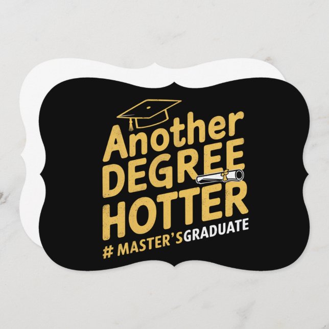 Another Degree Hotter Master's Degree Graduation Card (Front/Back)