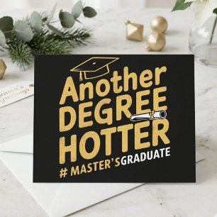 Another Degree Hotter Master's Degree Graduation Invitation