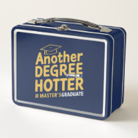 Another Degree Hotter Master's Degree Graduation