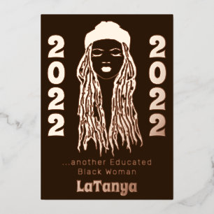 Another Educated Black Woman Locs 2022 Graduation