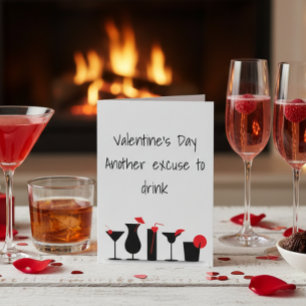 Another Excuse to Drink Cocktail  Valentine's Day Card