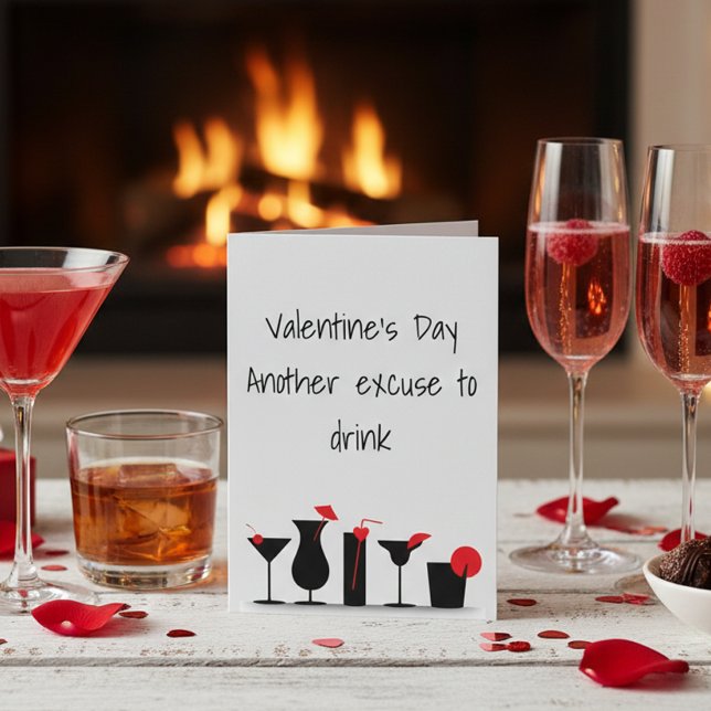 Another Excuse to Drink Cocktail  Valentine's Day Card (Creator Uploaded)