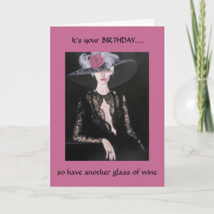 Another glass of wine/ Birthday card