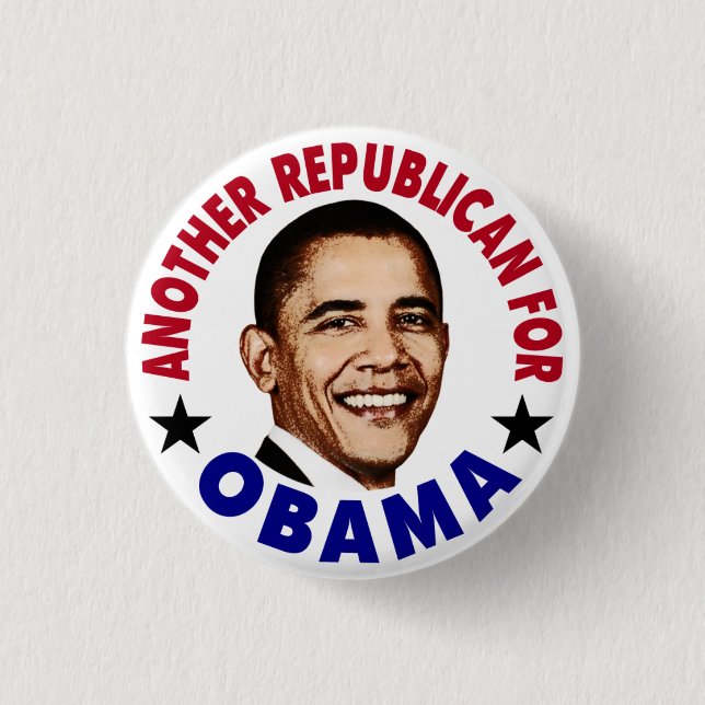 Another Republican For Obama Button (Front)