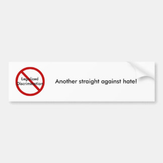 Another straight against hate bumper sticker