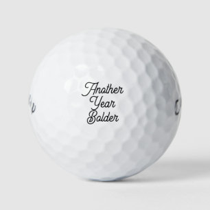 Another Year Bolder Funny Birthday Gift Golf Balls