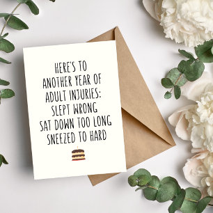 Another Year Injuries Funny Birthday Greeting Card