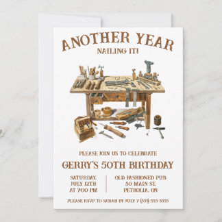 Another Year Nailing It! Woodworking Birthday Invitation