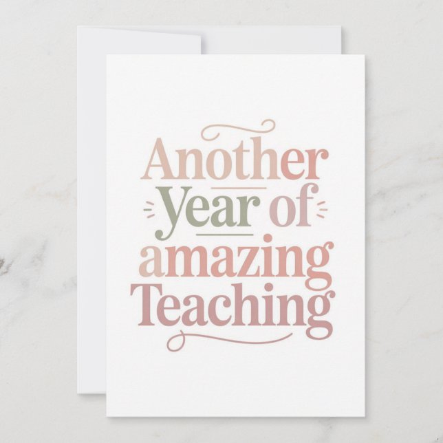 Another Year of Amazing Teaching Card (Front)