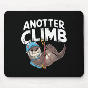 Anotter Climb - Funny Climbing Pun Otter Climber Mouse Pad