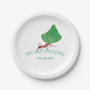 Ant carrying big leaf  - You are stronger    Paper Plate