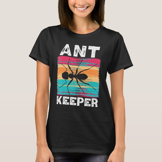 Ant Keeper Ant Whisperer Ant   Insect World Ant Da T-Shirt (Front)