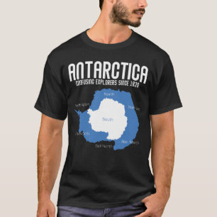 Antarctica Confusing Explorers Since 1820 Funny T-Shirt
