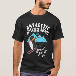 Antarctica Spring Break 2023 Penguin Snow Ski T-Shirt