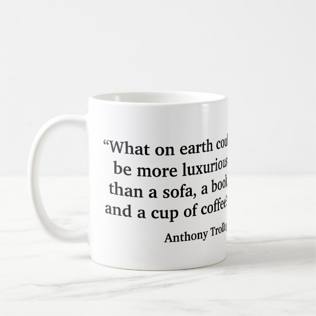 Anthony Trollope on Coffee Coffee Mug (Left)