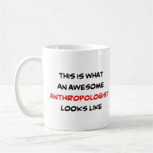 anthropologist, awesome coffee mug
