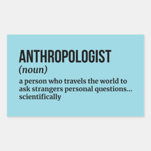 Anthropologist Humour Definition Rectangular Sticker