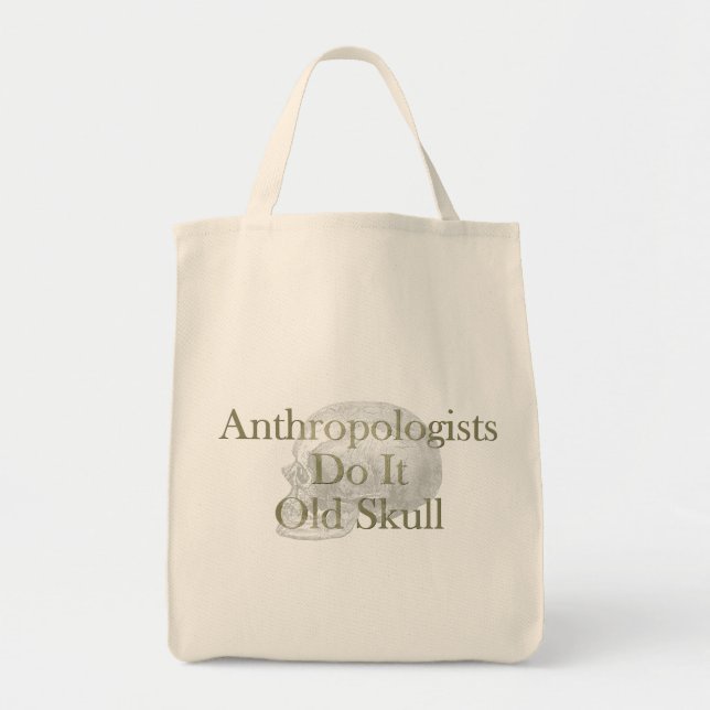 Anthropologists Do It Old Skull Tote Bag (Front)
