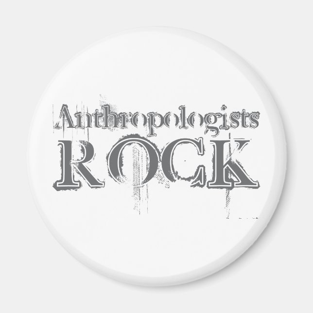 Anthropologists Rock Magnet (Front)