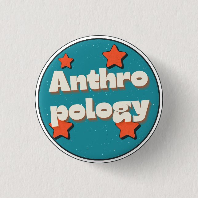 Anthropology 3 Cm Round Badge (Front)