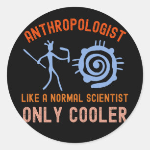 Anthropology Forensic, Anthropologist Classic Round Sticker