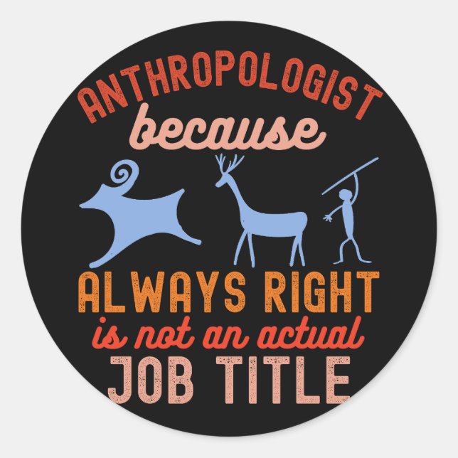 Anthropology Forensic, Anthropologist Classic Round Sticker (Front)